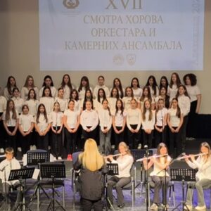 „Смотра хорова, оркестара и камерних ансамбала”